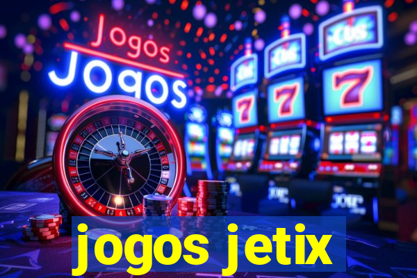jogos jetix